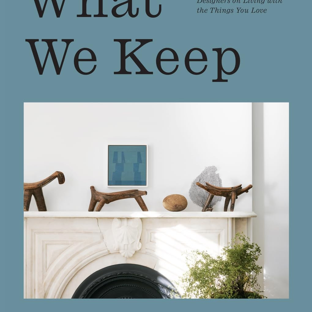 What We Keep - elsie green - decor