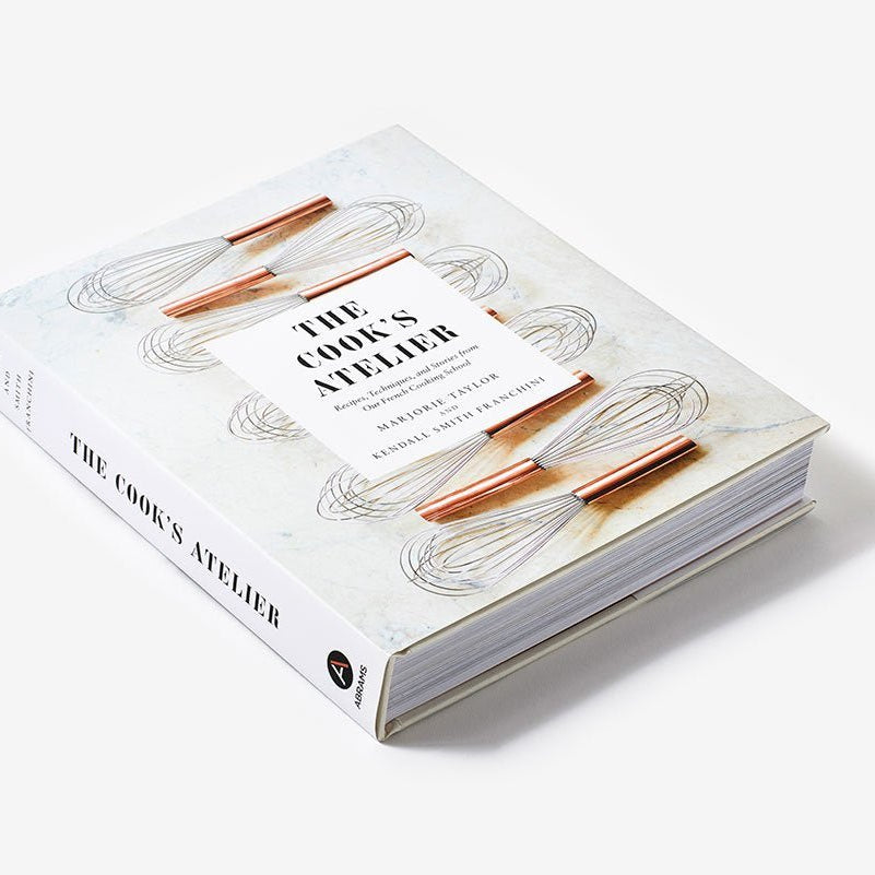 The Cook's Atelier | Recipes, Techniques, and Stories from Our French Cooking School - elsie green - Decor