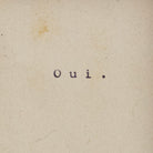 One Word Poems Series | Oui. | Jefferson Hayman - elsie green - art