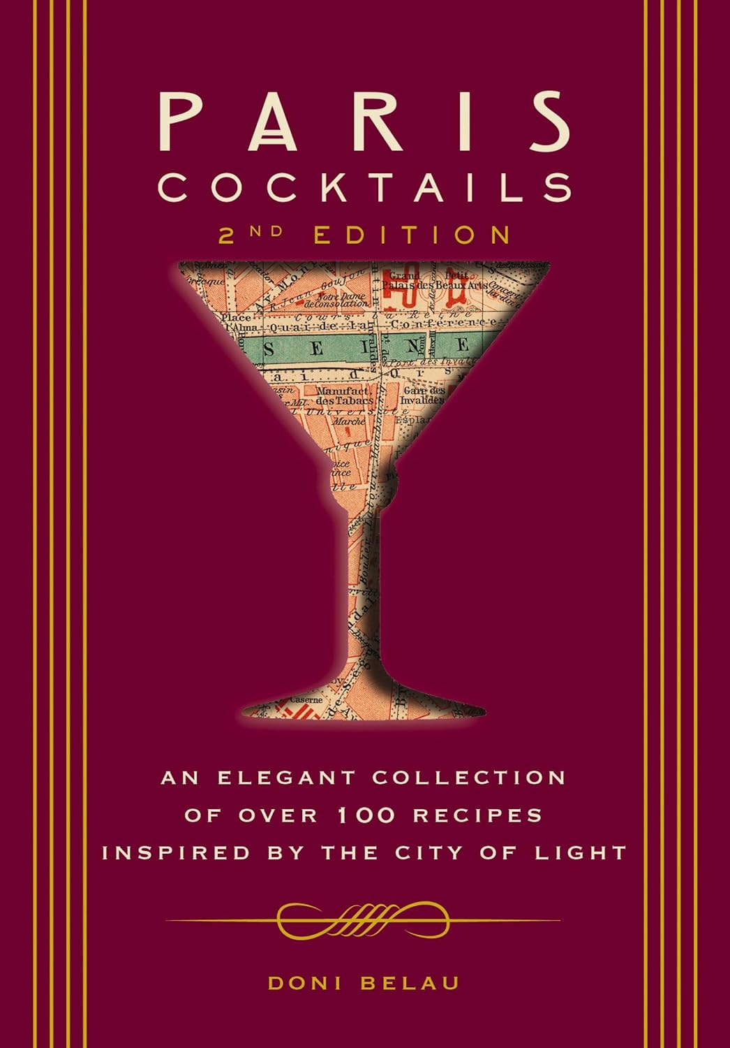 Paris Cocktails | An Elegant Collection of Over 100 Recipes Inspired by the City of Light - elsie green - Decor