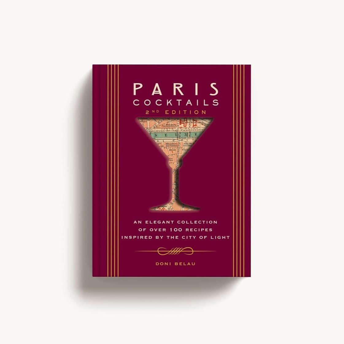 Paris Cocktails | An Elegant Collection of Over 100 Recipes Inspired by the City of Light - elsie green - Decor