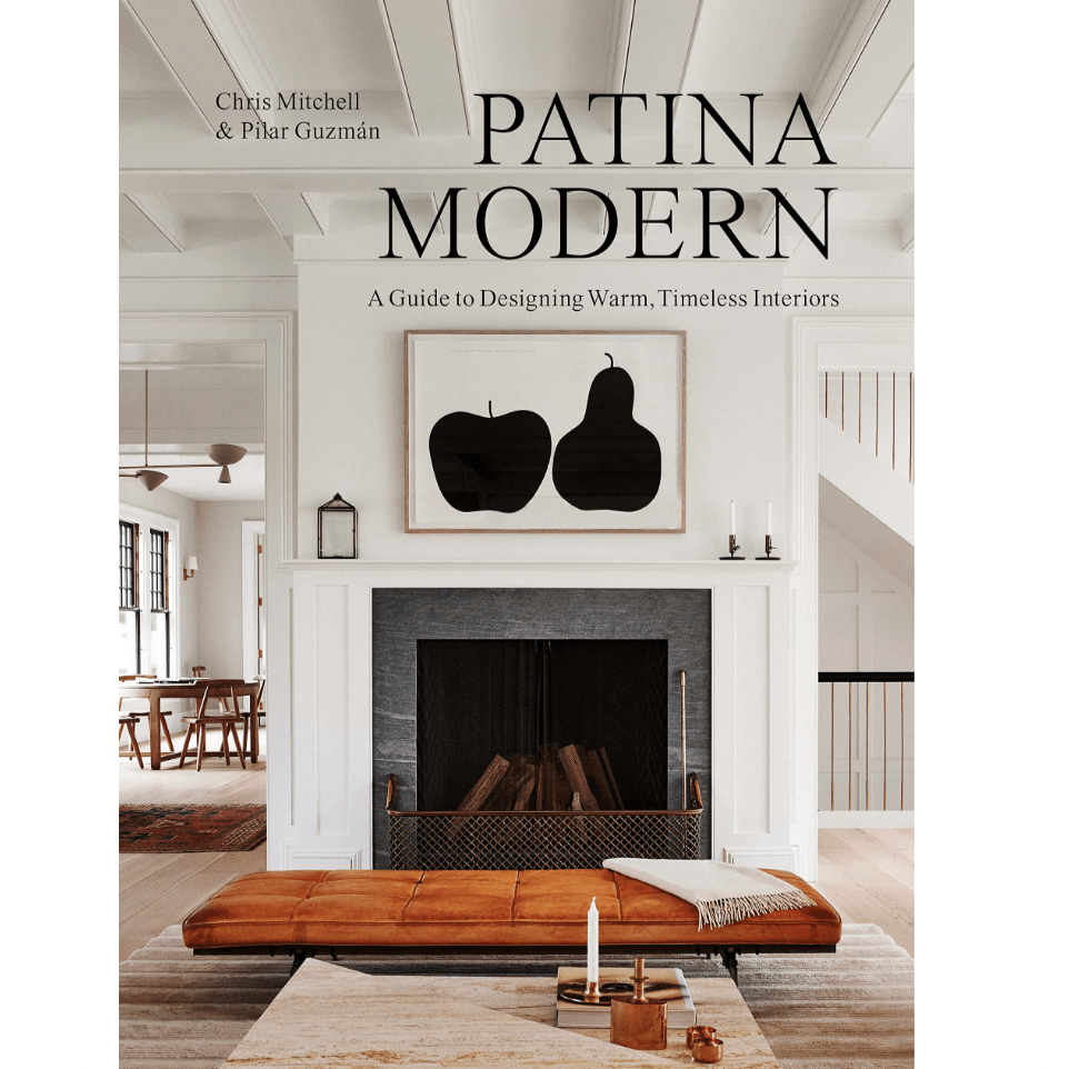 Patina Modern | A Guide to Designing Warm, Timeless Interiors - elsie green - Decor